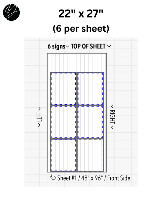 22" x 27" (6 per sheet) - Business Sign