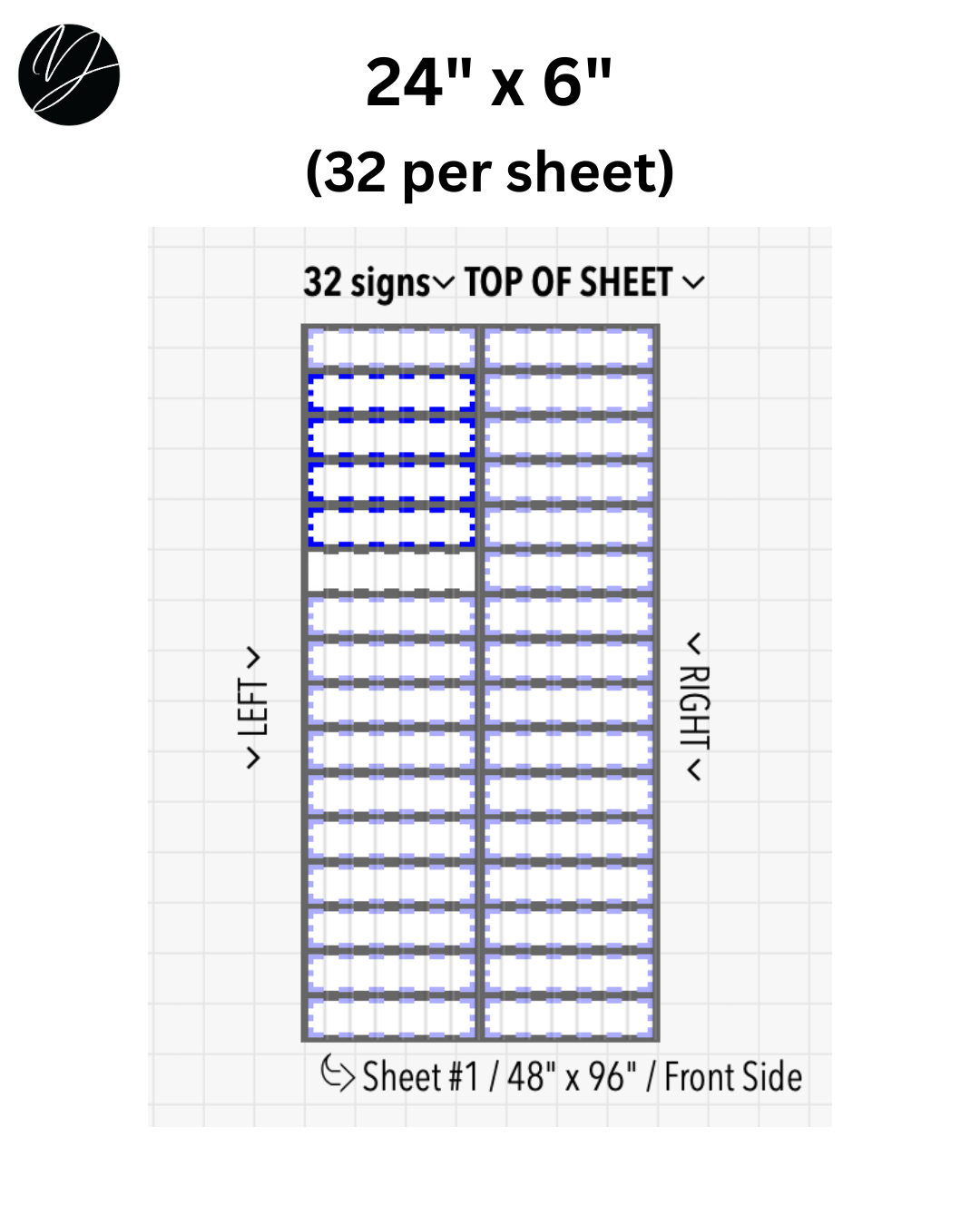 24" x 6" (32 per sheet) - Business Sign