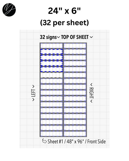 24" x 6" (32 per sheet) - Business Sign
