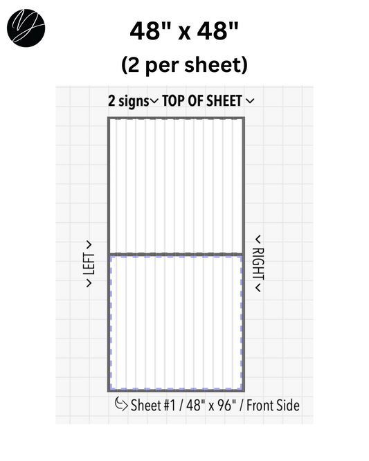 48" x 48" (2 per sheet) - Business Sign