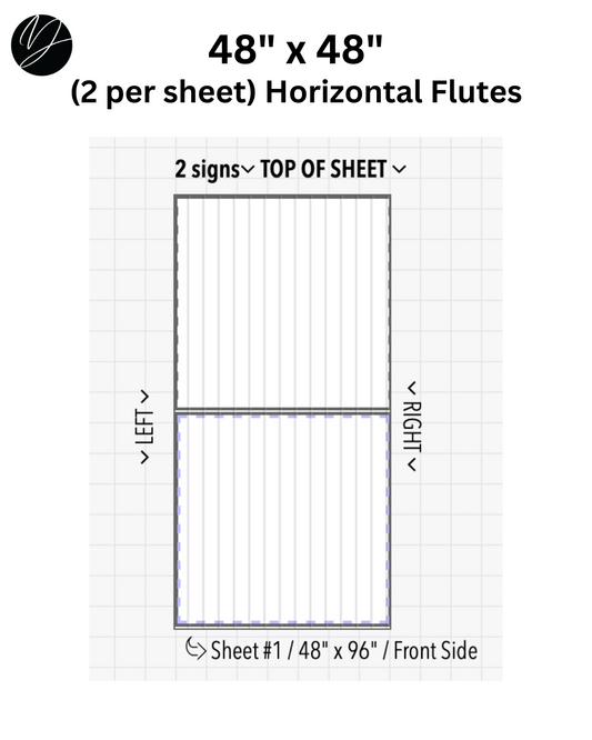 48" x 48" (2 per sheet) Horizontal Flutes - Business Sign